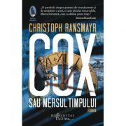 Cox sau Mersul timpului-Christoph Ransmayr