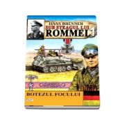Botezul focului|Sub steagul lui Rommel(vol. 1)-Hans Brenner