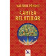 Cartea relatiilor-Valeriu Panoiu