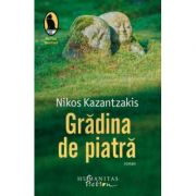 Gradina de piatra-Nikos Kazantzakis