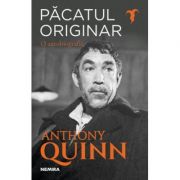 Pacatul originar-Anthony Quinn