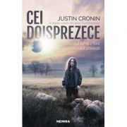 Cei Doisprezece (Transformarea - Vol. 2)-Justin Cronin