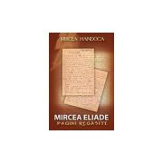 Mircea Eliade|Pagini regasite-Mircea Handoca