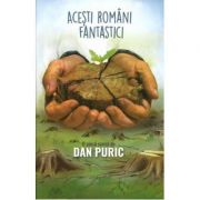 Acesti romani fantastici (Piesa de Dan Puric)