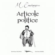 Articole politice-Mihai Eminescu