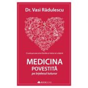 Medicina povestita pe intelesul tuturor-Dr. Vasi Radulescu