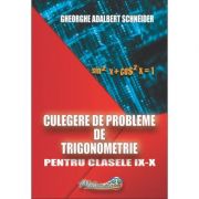 Culegere de probleme de trigonometrie pentru clasele IX-X