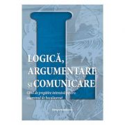 Logica, argumentare si comunicare - ghid de pregatire intensiva pentru examenul de bacalaureat