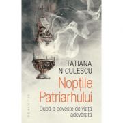 Noptile patriahului-Tatiana Niculescu