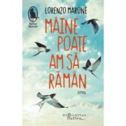 Maine poate am sa raman - Lorenzo Marone