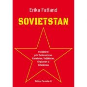 Sovietstan - Erika Fatland