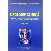 Urologie clinica - Pregatire in Rezidentiat (vol. 1)