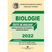 Teste grila pentru admitere in invatamantul superior medical-Biologie(ed. 2022)