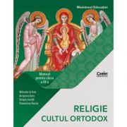 Religie (cultul Ortodox) | Manual pentru clasa IV - Mihaela Achim