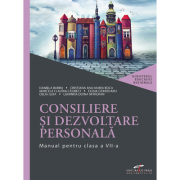 Consiliere si dezvoltare personala | Manual pentru clasa VII - Daniela Barbu