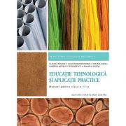 Educatie tehnologica si aplicatii practice | Manual pentru clasa VII - Claudia Tanase