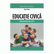 Educatie civica | Manual pentru clasa III - Alina Pertea