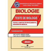 Teste grila pentru admitere in invatamantul superior medical-Biologie(ed. 2023)