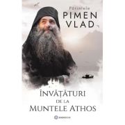 Invataturi de la Muntele Athos - Pimen Vlad