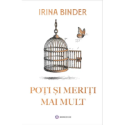 Poti si meriti mai mult - Irina Binder