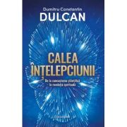 Calea Intelepciunii - Constantin Dulcan