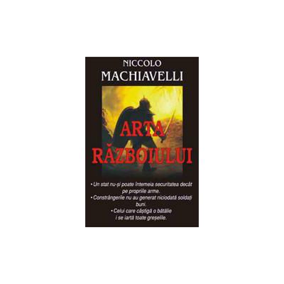 Arta razboiului - Machiavelli