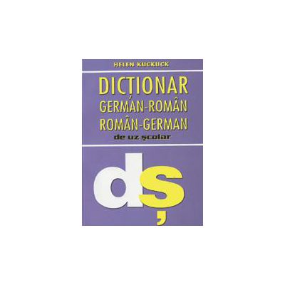 Dictionar German - Roman, Roman - German Scolar