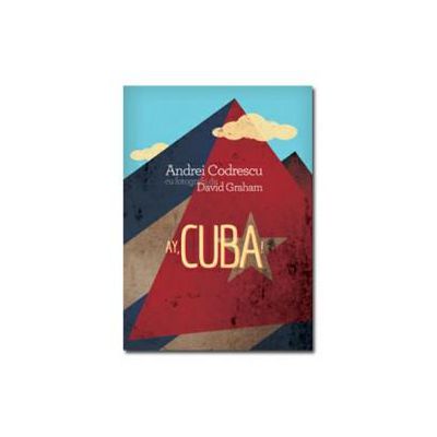Ay, Cuba! O călătorie socio-erotică