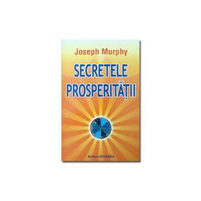 Secretele prosperitatii