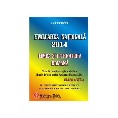 Evaluarea Nationala 2014. Limba si Literatura Romana