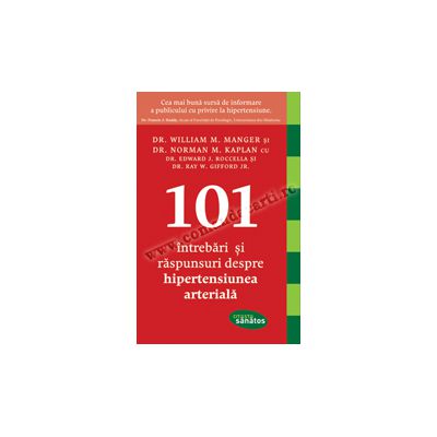 101 Întrebări şi răspunsuri despre hipertensiunea arterială