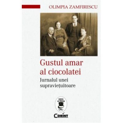 Gustul Amar al Ciocolatei-Olimpia Zamfirescu