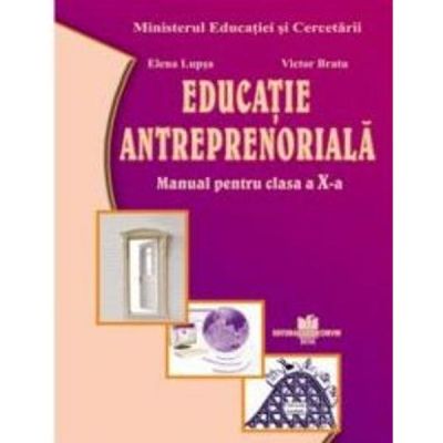 Educatie antreprenoriala-Manual pentru clasa X