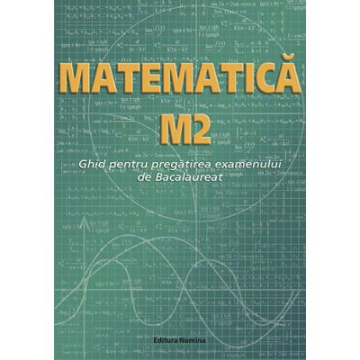 Matematica M2 | Ghid Bacalaureat