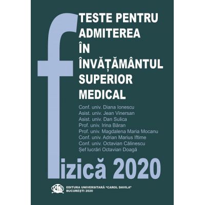 Fizica 2020 - Teste Grila pentru admitere UMF Carol Davila