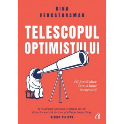 Telescopul optimistului - Bina Venkatamaran