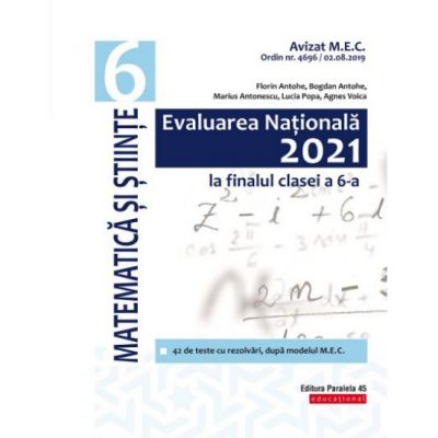 Evaluare Nationala 2021 - Matematica - Finalul clasei VI