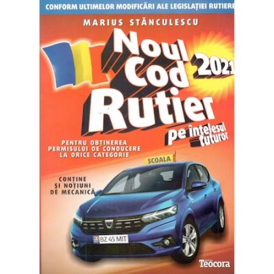 Noul Cod Rutier 2021 - Marius Stanculescu