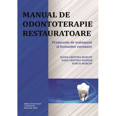 Manual de Odontoterapie restauratoare