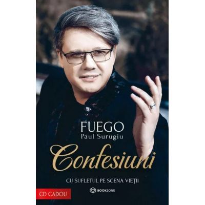 Confesiuni (contine CD) - Paul Surugiu Fuego