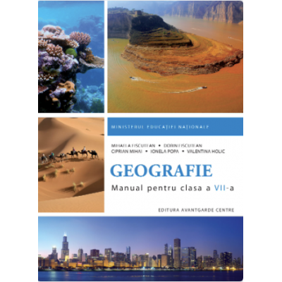 Geografie | Manual pentru clasa VII - Dorin Fiscutean