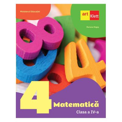 Matematica | Manual pentru clasa IV - Mariana Mogos