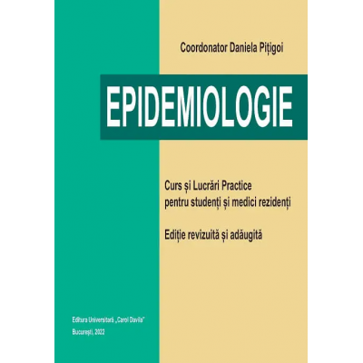 Epidemiologie | Curs si lucrari practice - Daniela Pitigoi