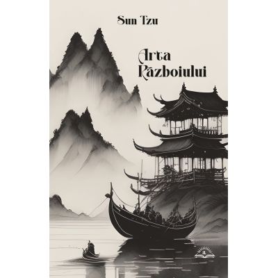 Arta Razboiului - Sun Tzu