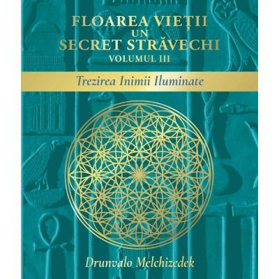 Floarea vietii vol. 3 - Drunvalo Melchizedek
